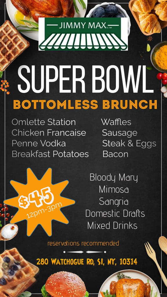 Jimmy Max Super Bowl Brunch Menu, Super Bowl Brunch Staten Island, NY